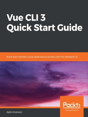 cover image of Vue CLI 3 Quick Start Guide